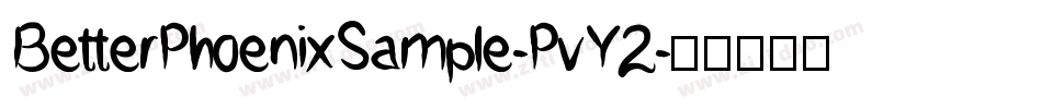 BetterPhoenixSample-PvY2字体转换