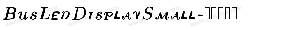 BusLedDisplaySmall字体转换