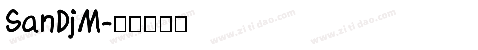 SanDjM字体转换