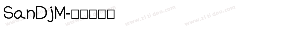 SanDjM字体转换