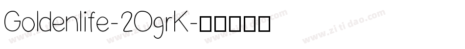 Goldenlife-2OgrK字体转换