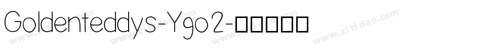 Goldenteddys-Ygo2字体转换
