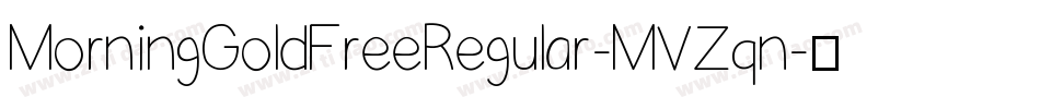 MorningGoldFreeRegular-MVZqn字体转换
