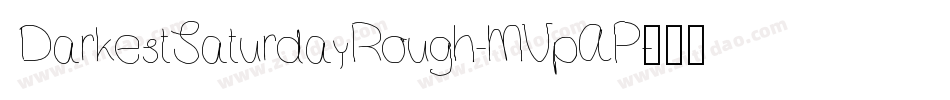 DarkestSaturdayRough-MVpAP字体转换