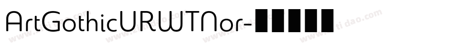 ArtGothicURWTNor字体转换