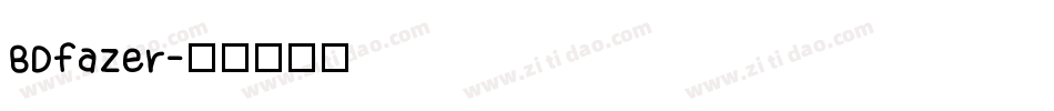 BDfazer字体转换