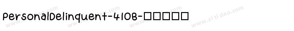 PersonalDelinquent-410B字体转换