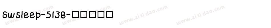 Swsleep-513B字体转换