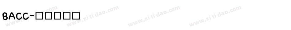 BACC字体转换