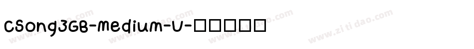 CSong3GB-Medium-U字体转换