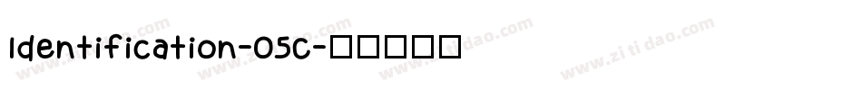 Identification-05C字体转换