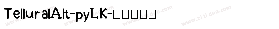 TelluralAlt-pyLK字体转换