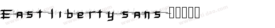 East-liberty-sans字体转换