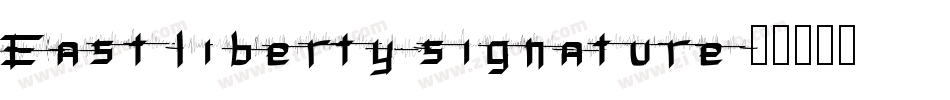 East-liberty-signature字体转换