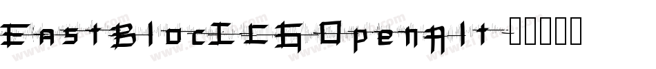 EastBlocICG-OpenAlt字体转换