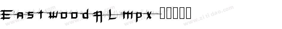 Eastwood-ALmpx字体转换