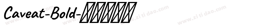 Caveat-Bold字体转换
