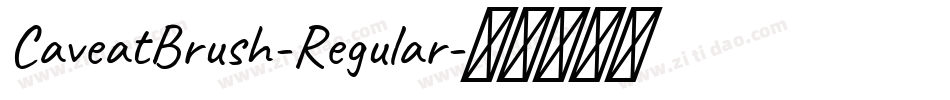 CaveatBrush-Regular字体转换