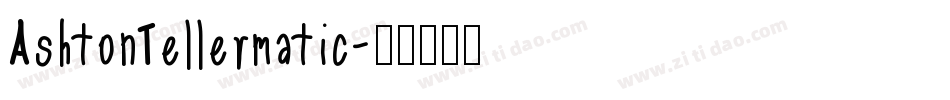 AshtonTellermatic字体转换