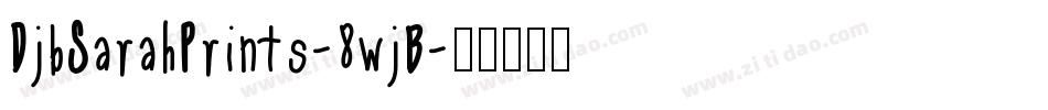 DjbSarahPrints-8wjB字体转换