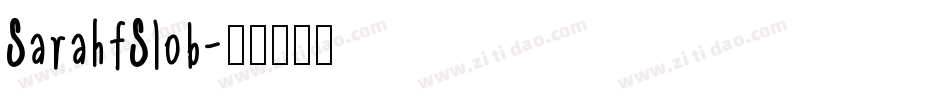 SarahfSlob字体转换