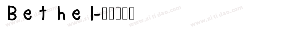 Bethel字体转换