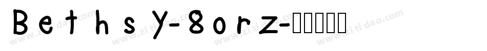 Bethsy-8orz字体转换
