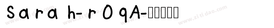 Sarah-r0qA字体转换