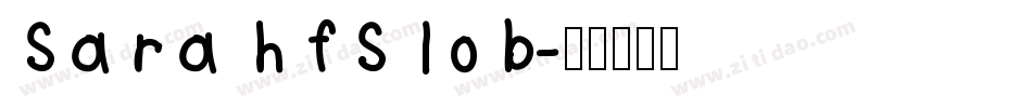 SarahfSlob字体转换