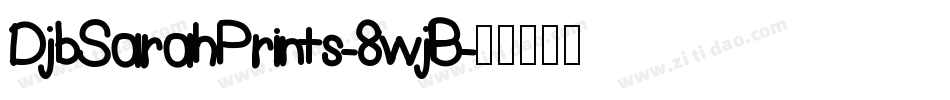 DjbSarahPrints-8wjB字体转换