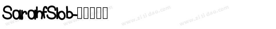 SarahfSlob字体转换