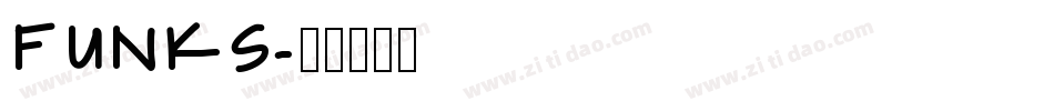 FUNKS字体转换