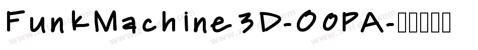 FunkMachine3D-O0PA字体转换