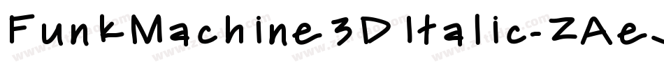 FunkMachine3DItalic-ZAeJ字体转换