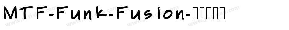 MTF-Funk-Fusion字体转换