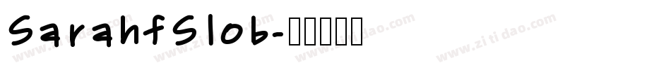 SarahfSlob字体转换