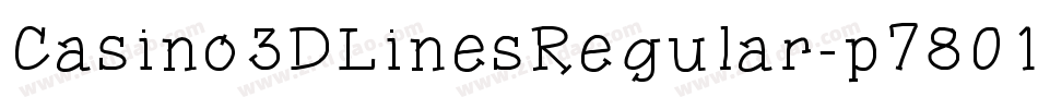 Casino3DLinesRegular-p7801字体转换