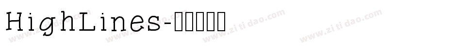 HighLines字体转换