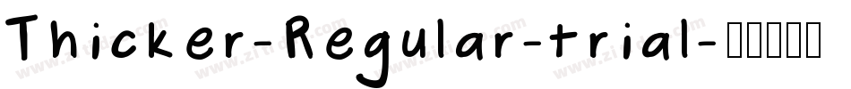 Thicker-Regular-trial字体转换