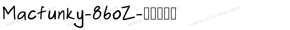 Macfunky-86oZ字体转换