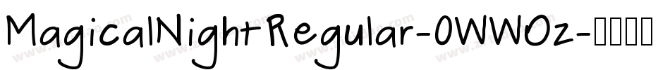 MagicalNightRegular-0WWOz字体转换