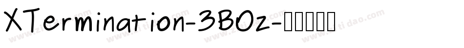 XTermination-3BOz字体转换