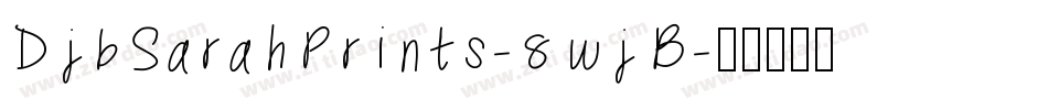 DjbSarahPrints-8wjB字体转换