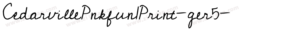 CedarvillePnkfun1Print-ger5字体转换