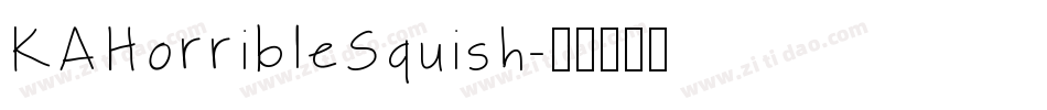 KAHorribleSquish字体转换