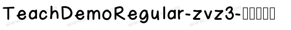 TeachDemoRegular-zvz3字体转换
