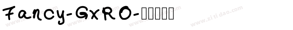 Fancy-GxRO字体转换