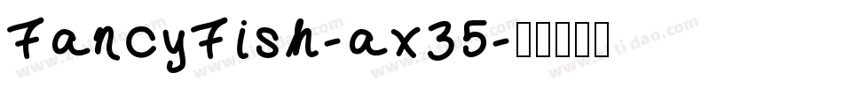 FancyFish-ax35字体转换