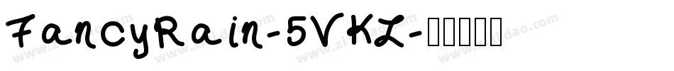 FancyRain-5VKL字体转换