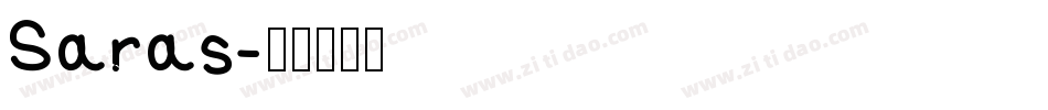 Saras字体转换